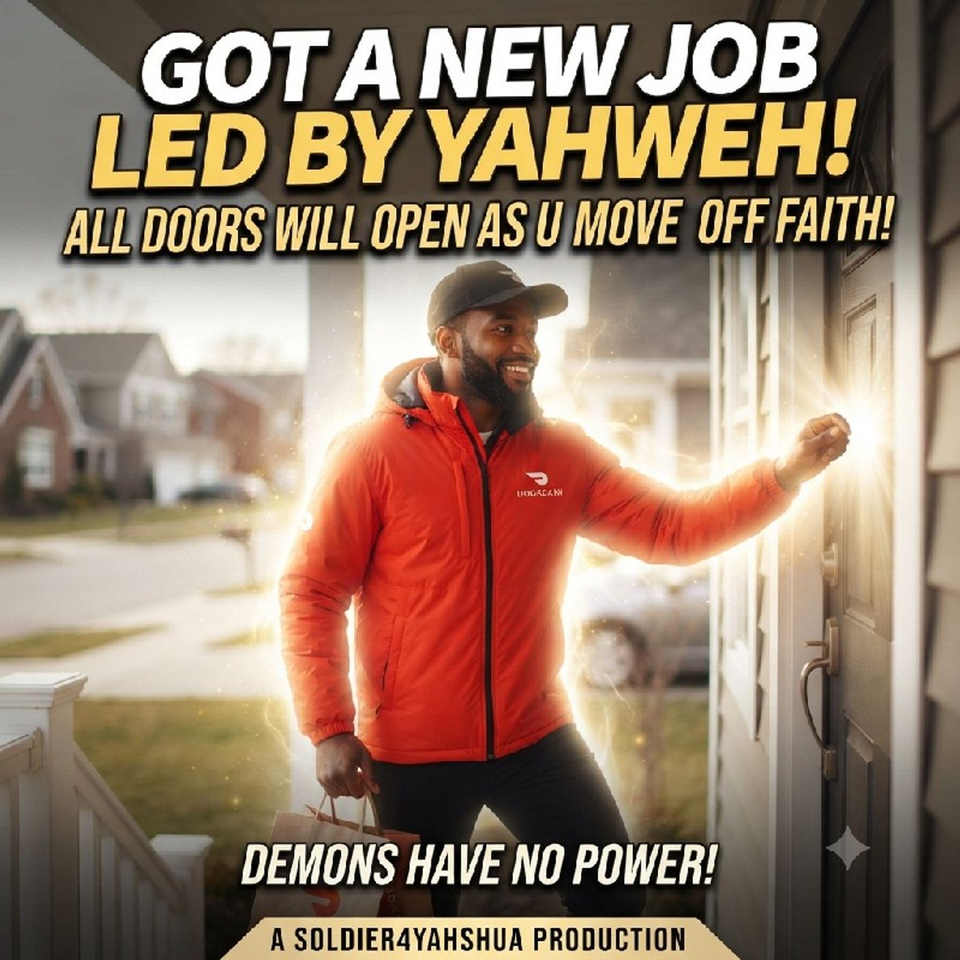 GOT A NEW JOB LED BY YAHWEH! AS U MOVE OFF FAITH ALL DOORS WILL OPEN! DEMONS HAVE NO POWER! episode artwork