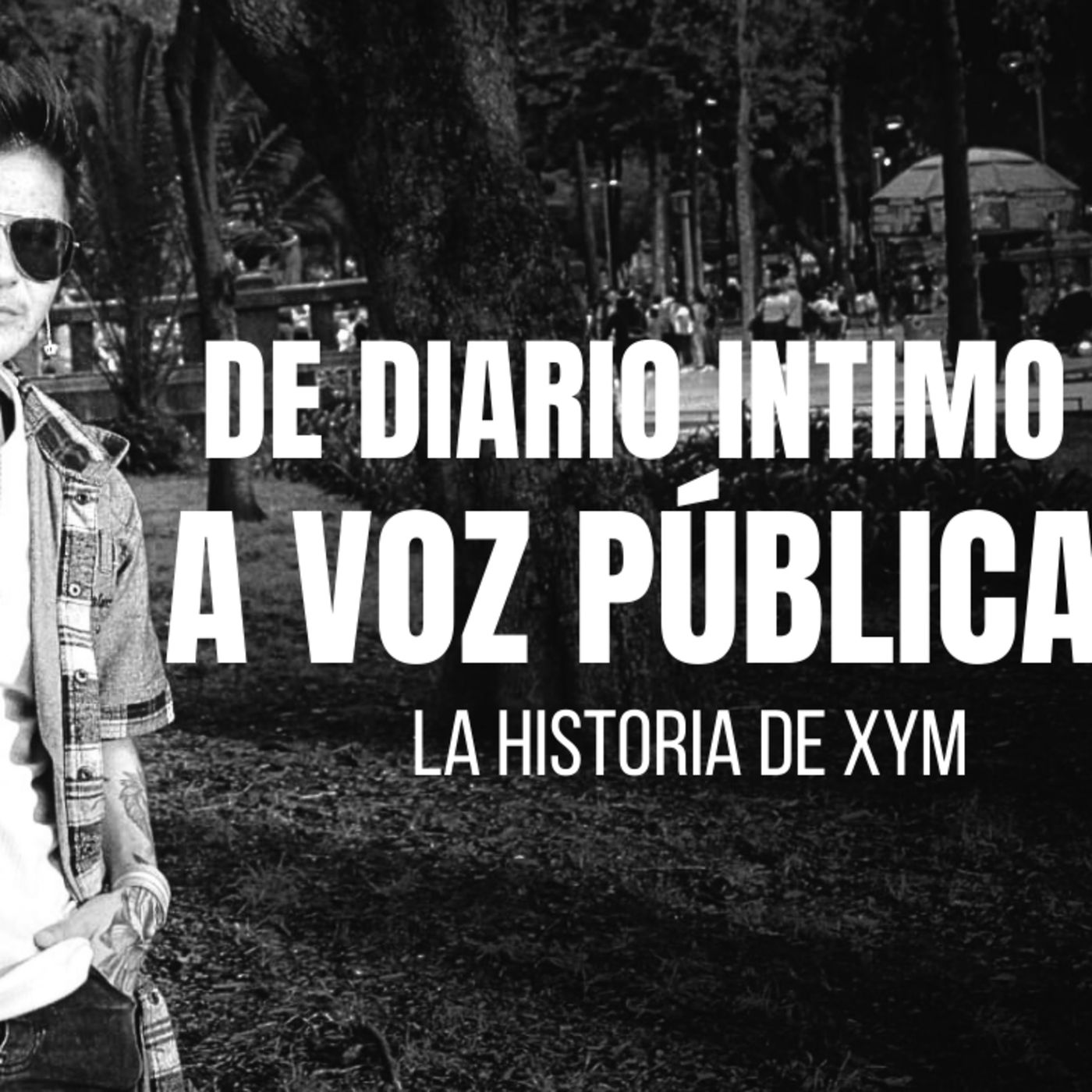De diario íntimo a voz pública: la historia de Xym episode artwork