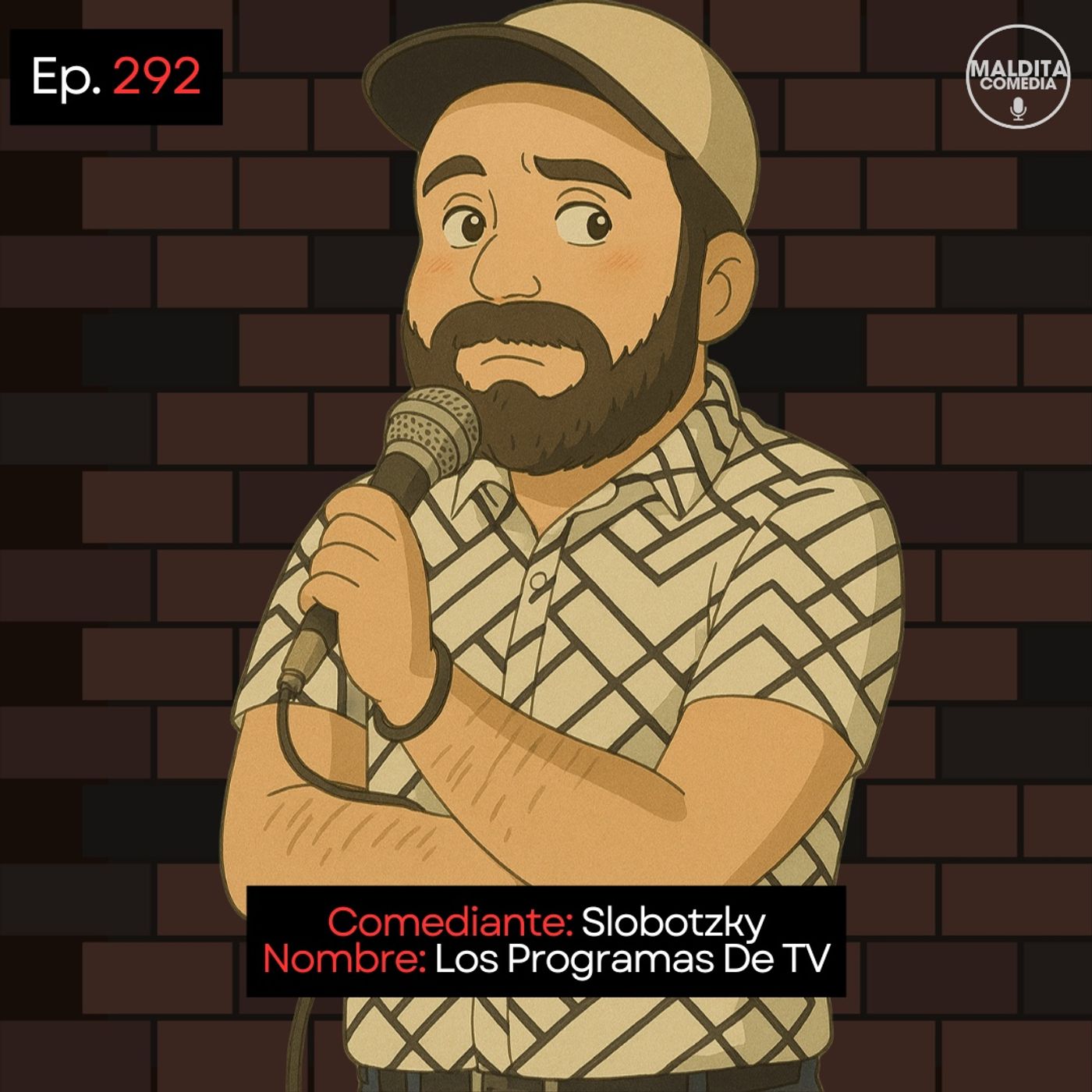 EP. 292 🎙️ Slobotzky ➡︎ Los Programas De TV