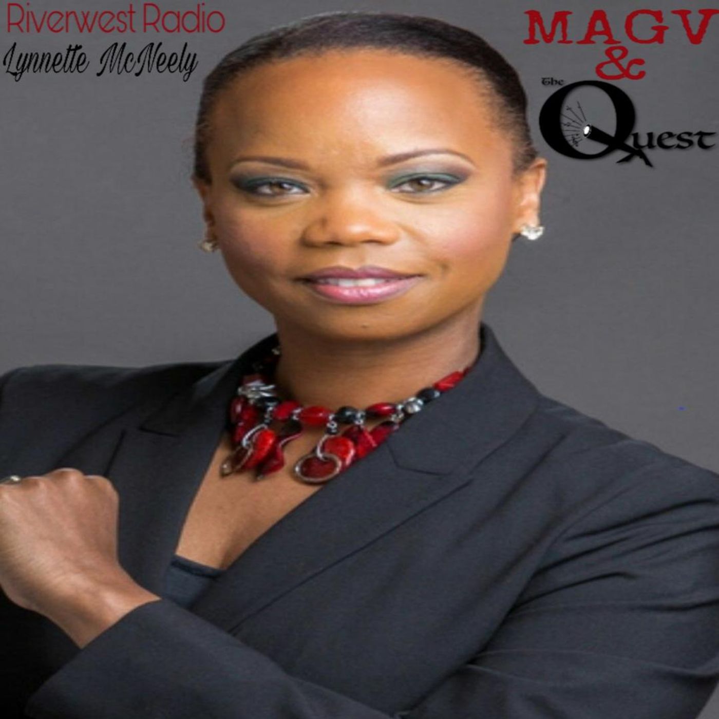 MAGV & Quest Nation. Lynette McNeely.