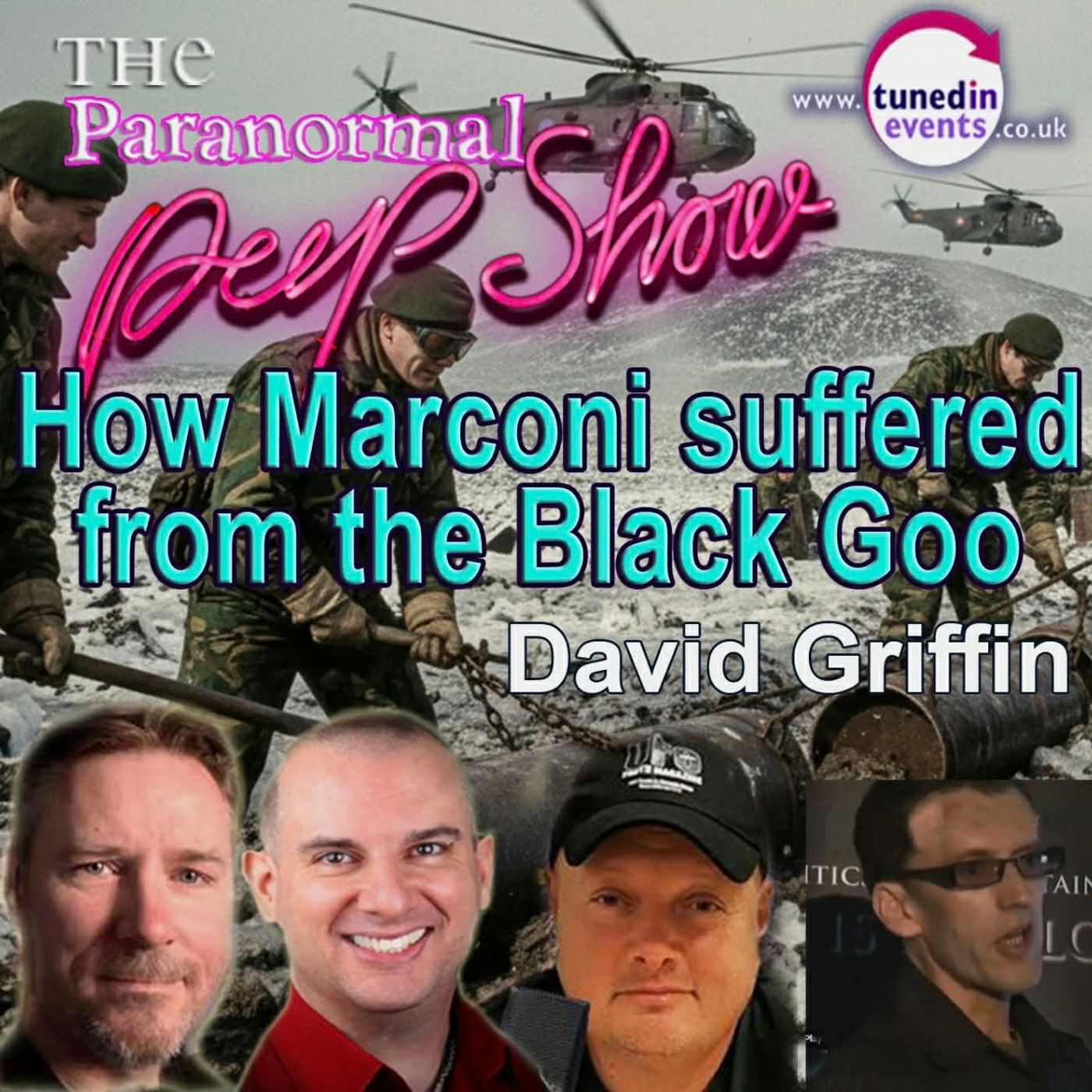 How Marconi suffered from the Black Goo -  The Paranormal Peep Show with David Griffin