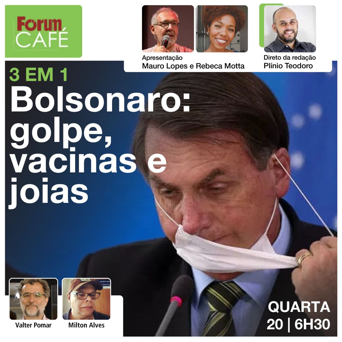 Bolsonaro: golpe, vacinas e joias | Uma coisa só | Fórum Café | 20.3.24