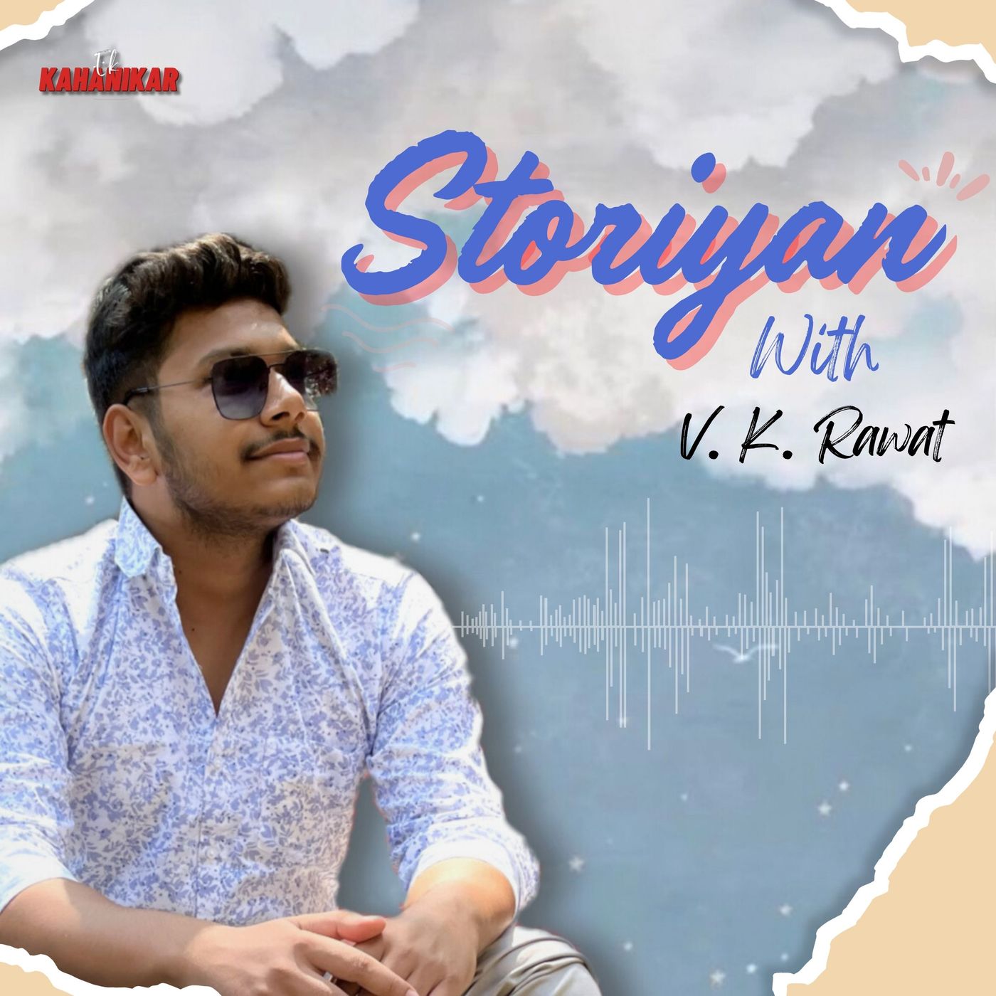 Storiyan With V. K. Rawat