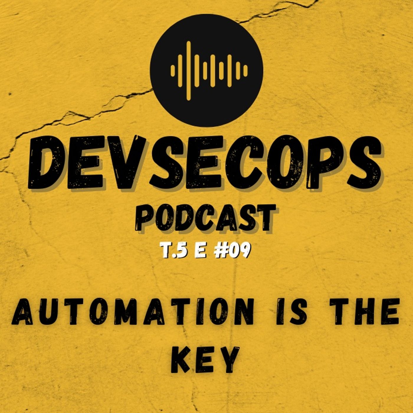 #05-09 - Automation is the key