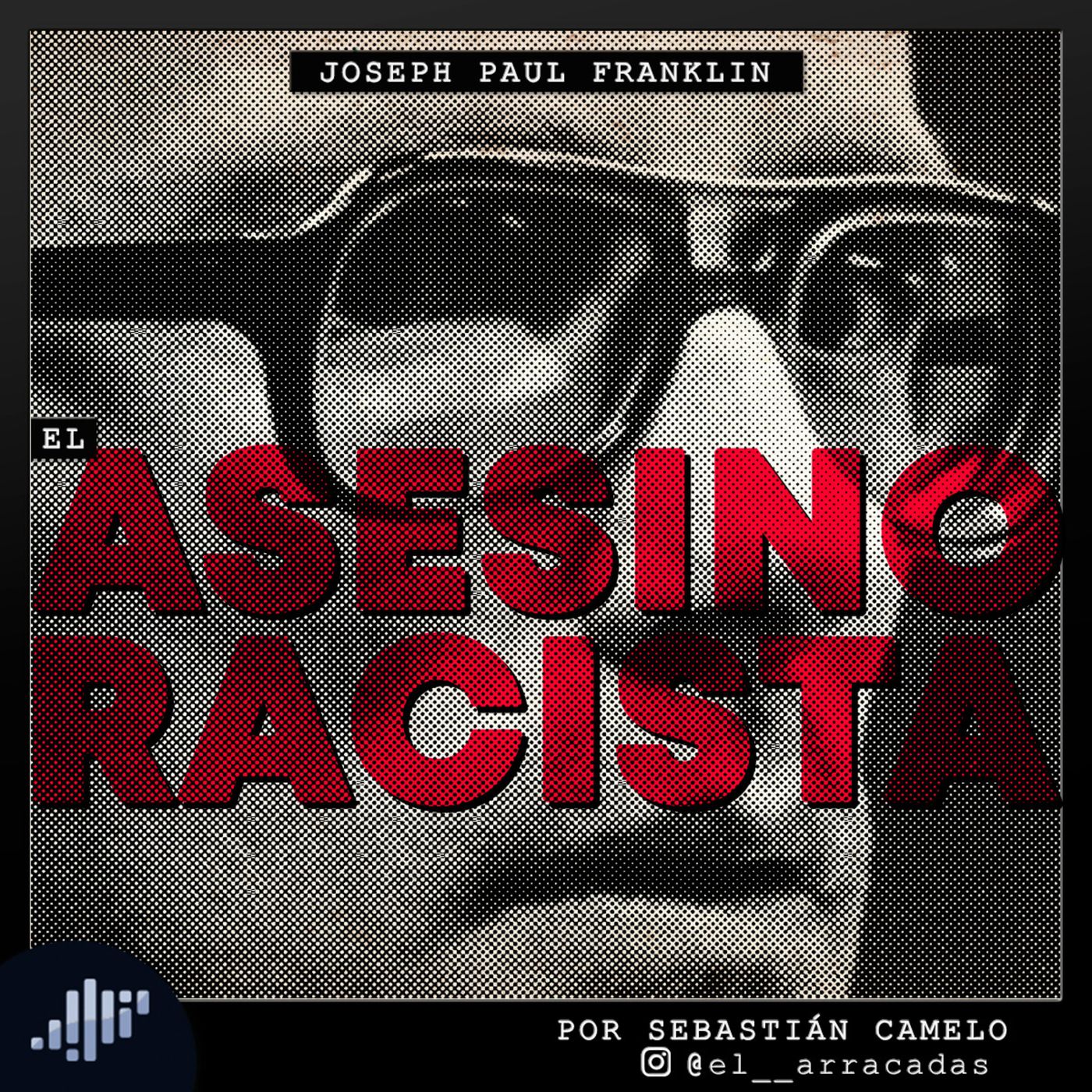 Serialmente: Historias de asesinos en serie.