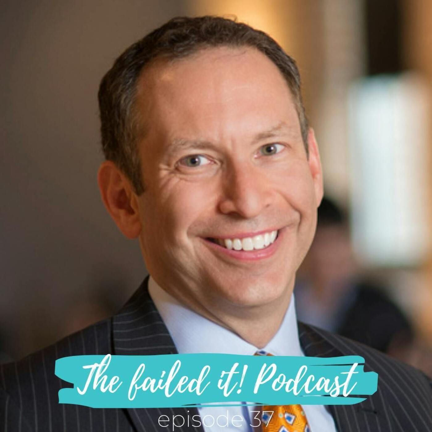 37. Built from Scratch: Brad Karsh’s Failed It! Journey