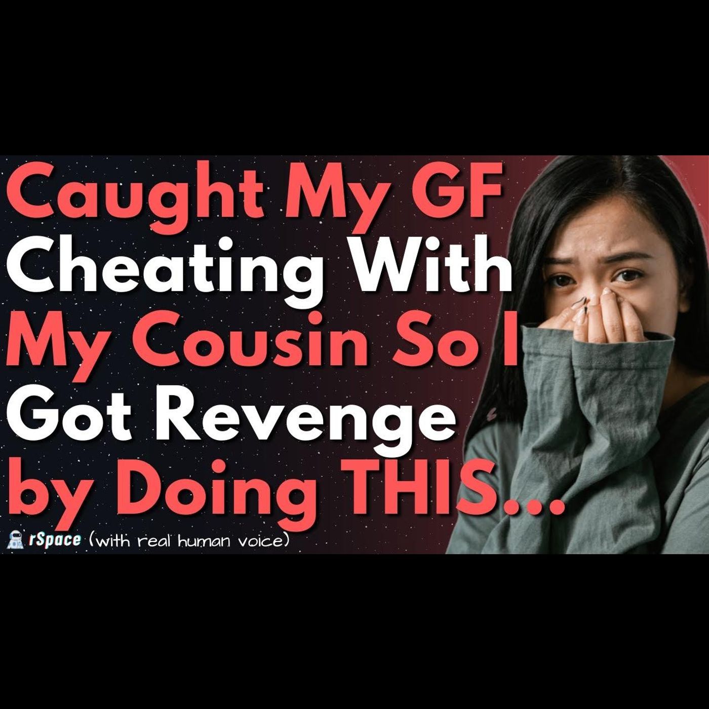 I Caught My Cheating Ex and Cousin; Recorded Them and Pulled Out the Best Possible Revenge episode artwork