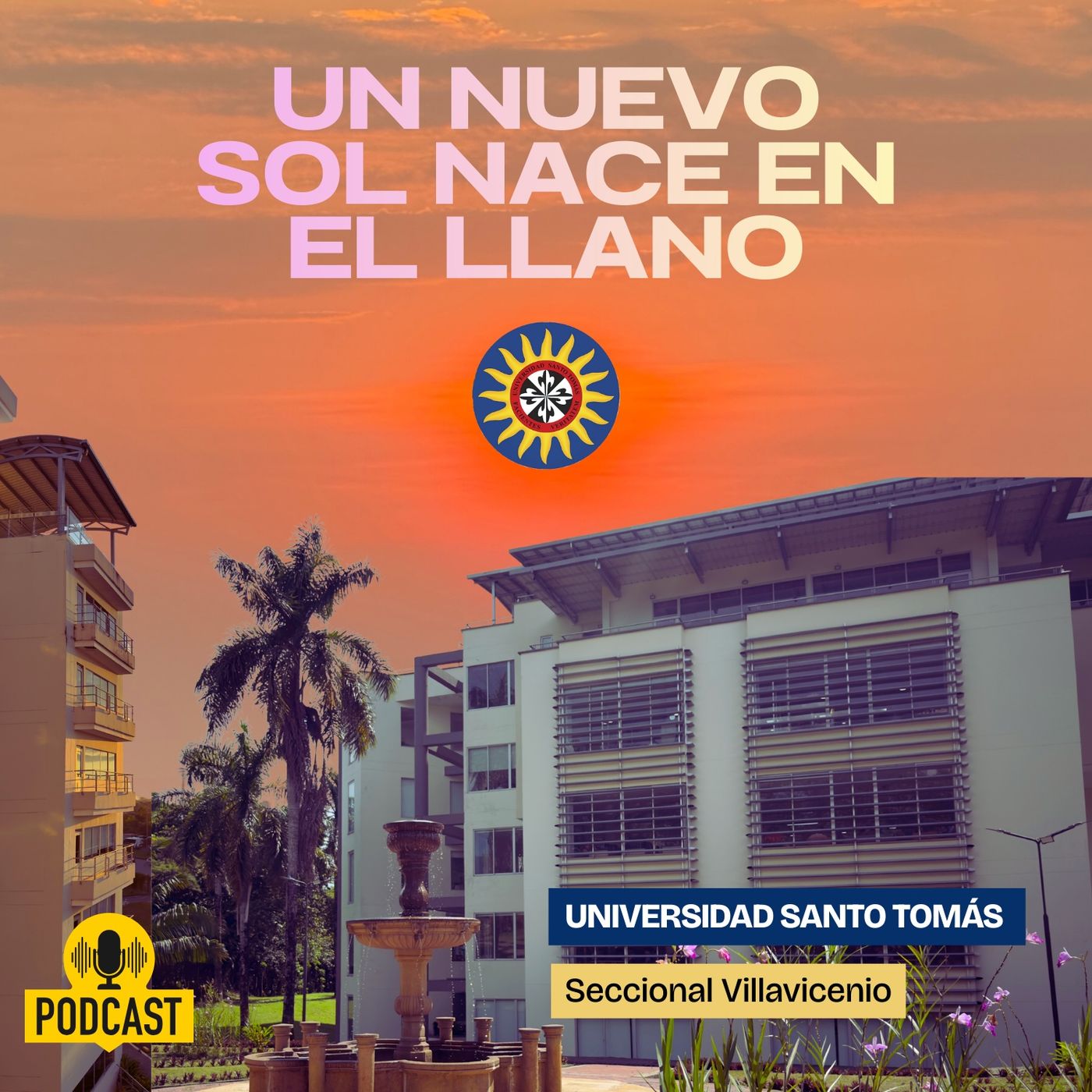 Un nuevo sol nace en el llano, Santoto Villavicencio podcast artwork