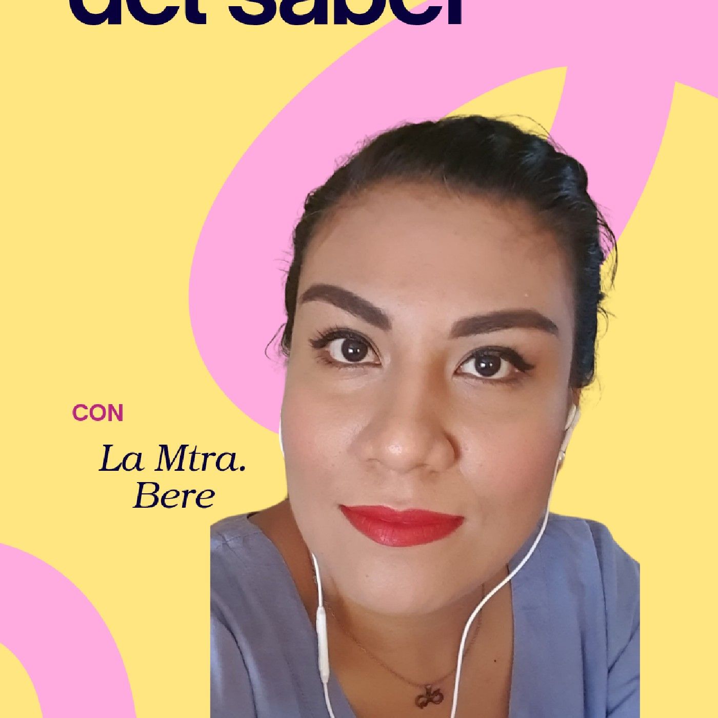 El podcast de la Mtra. Bere podcast artwork