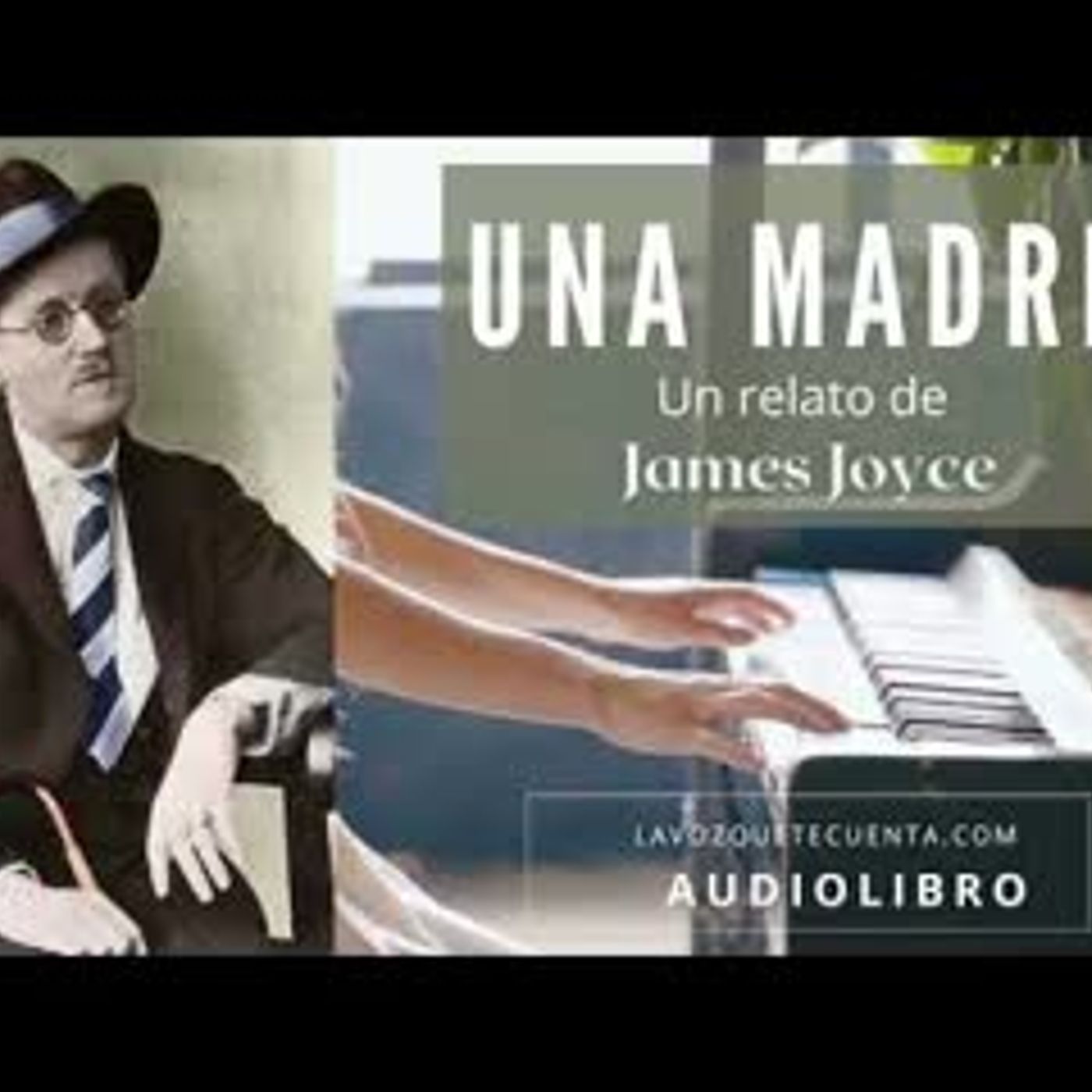 Una madre de James Joyce. Cuento completo. Audiolibro con voz humana real