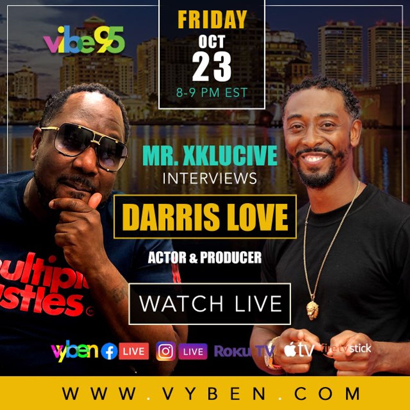 Vibe95 PRESENT: MR XKLUCIVE &  LE\'LITTY ON CELEBRITY FRIDAYS WITH SPECIAL GUEST EACH&EVERY FRIDAY