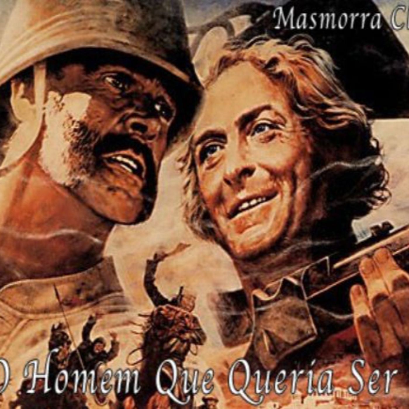 O Homem Que Queria Ser Rei episode artwork
