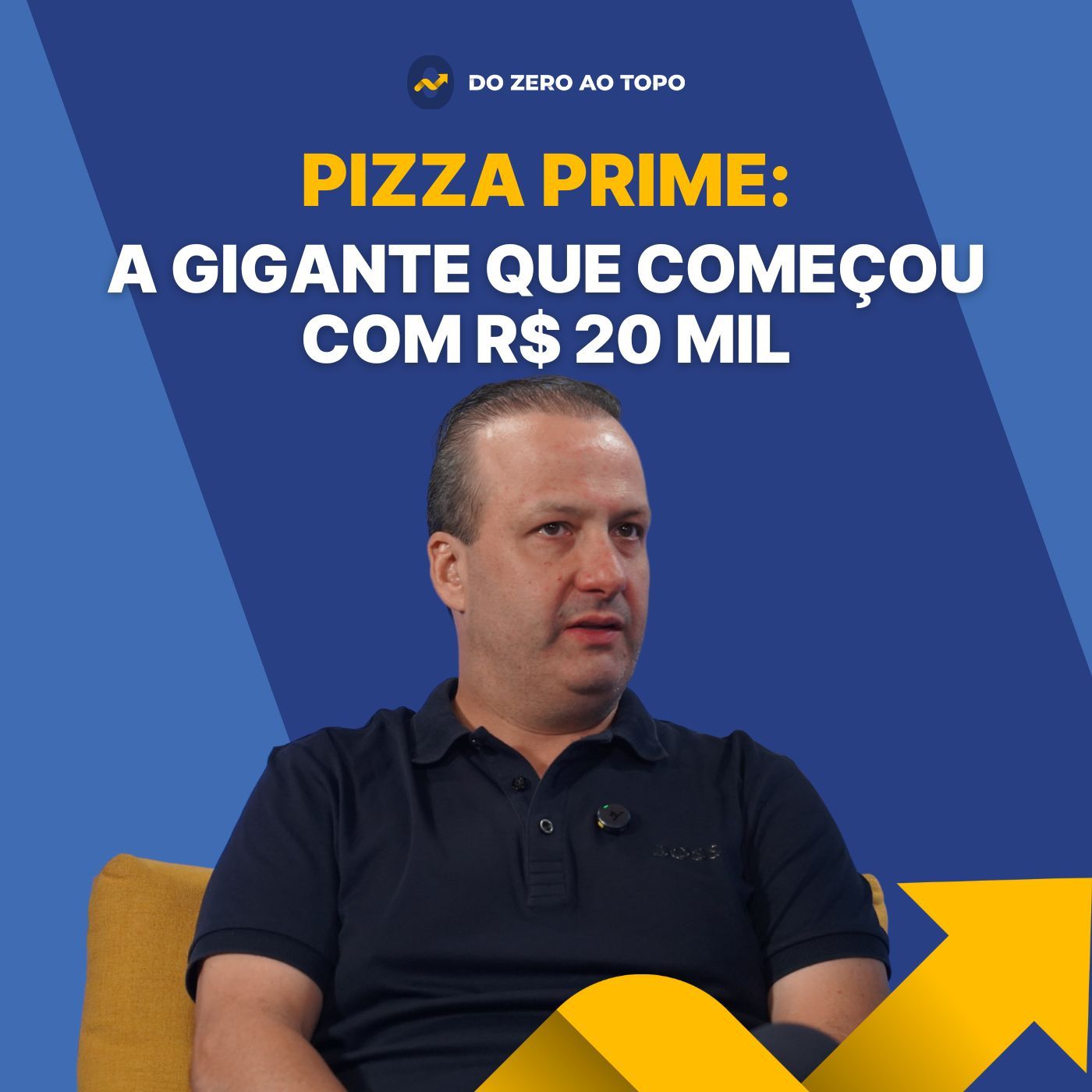 A jornada do fundador que transformou R$ 20 mil na maior rede de pizzarias do Brasil - #262