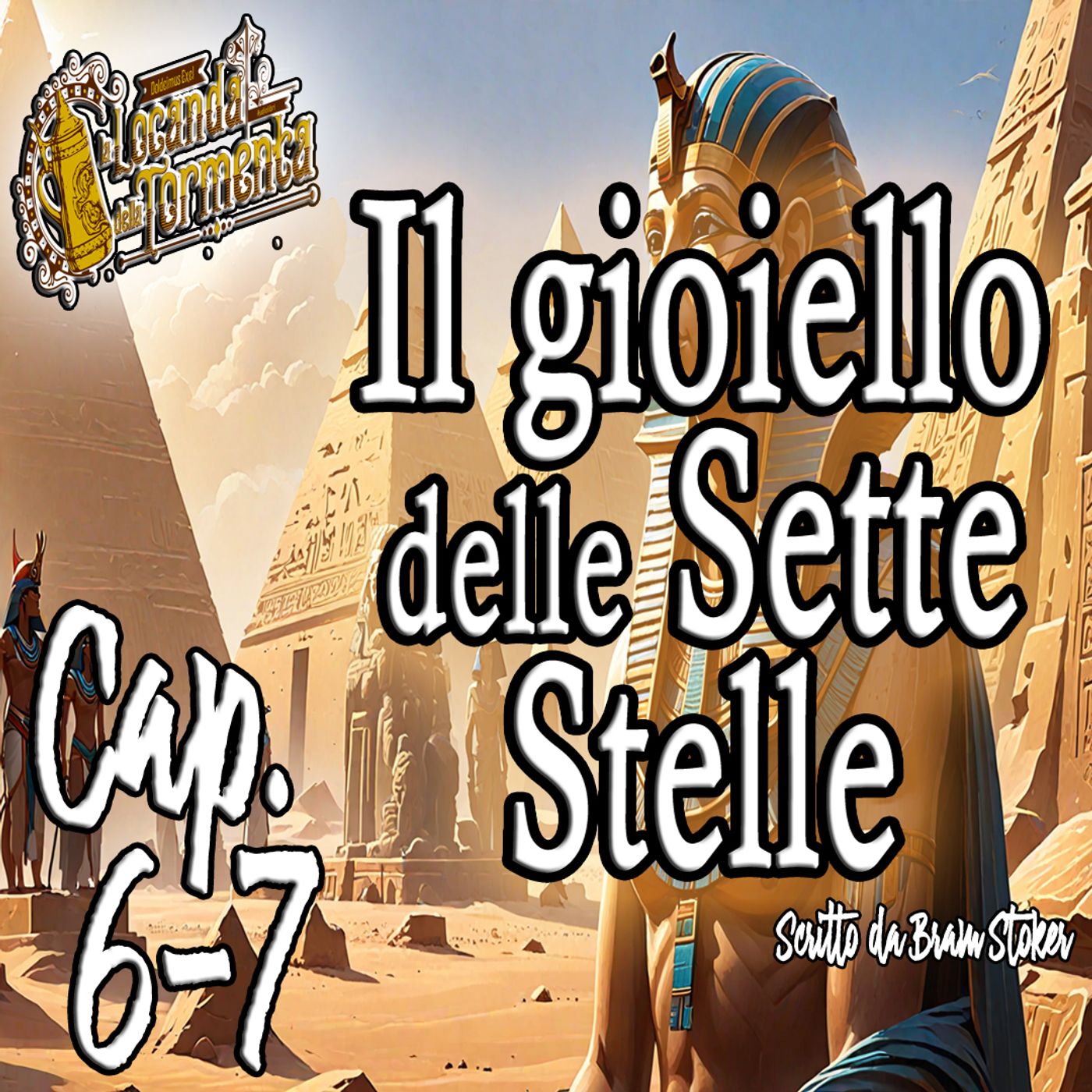 Bram Stoker - Audiolibro Il gioiello delle sette stelle 06-07 episode artwork