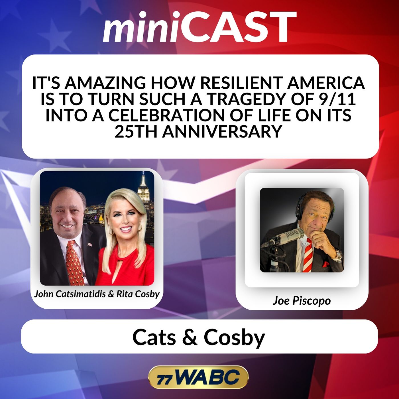 Joe Piscopo: It's Amazing How Resilient America is to Turn Such a Tragedy of 9/11 Into a Celebration of Life on Its 25th Anniversary episode artwork