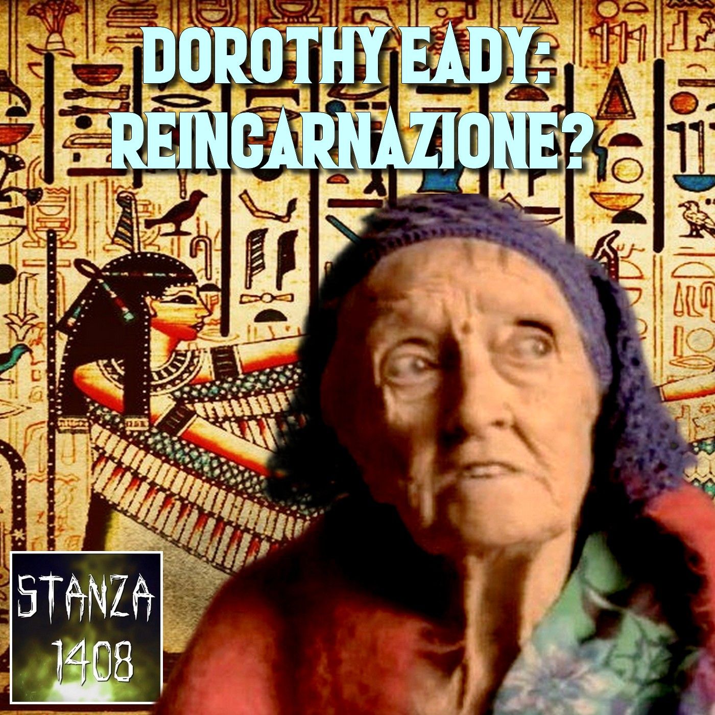 DOROTHY EADY: REINCARNAZIONE? (Stanza 1408 Podcast) episode artwork