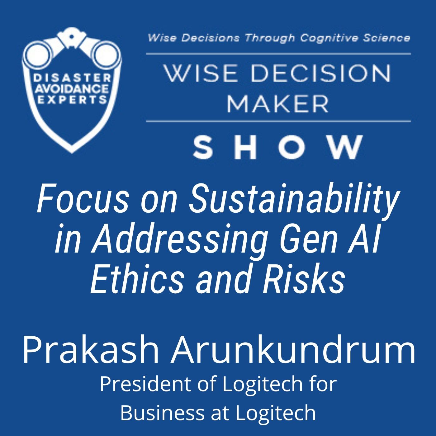 Wise Decision Maker Show