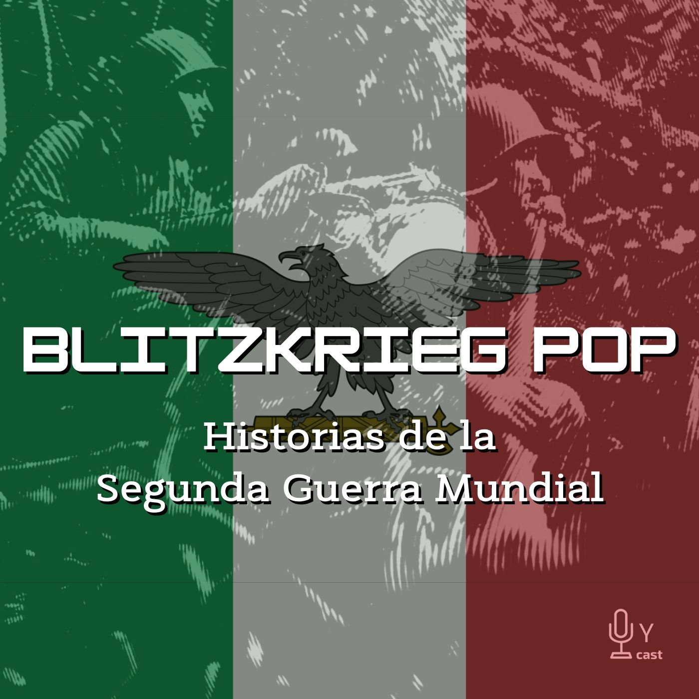 Blitzkrieg Pop: Historias de la Segunda Guerra Mundial