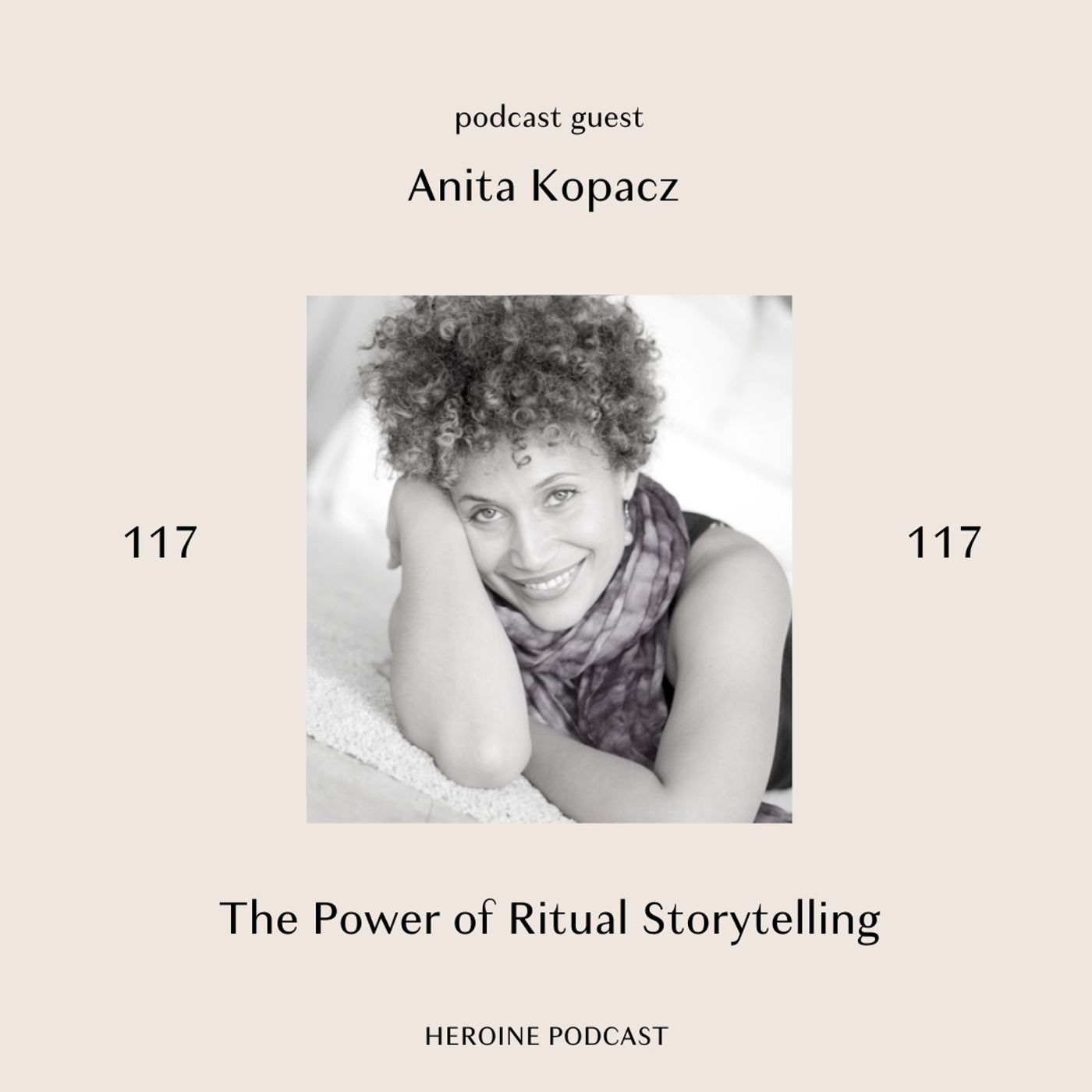 The Power of Ritual Storytelling — Anita Kopacz