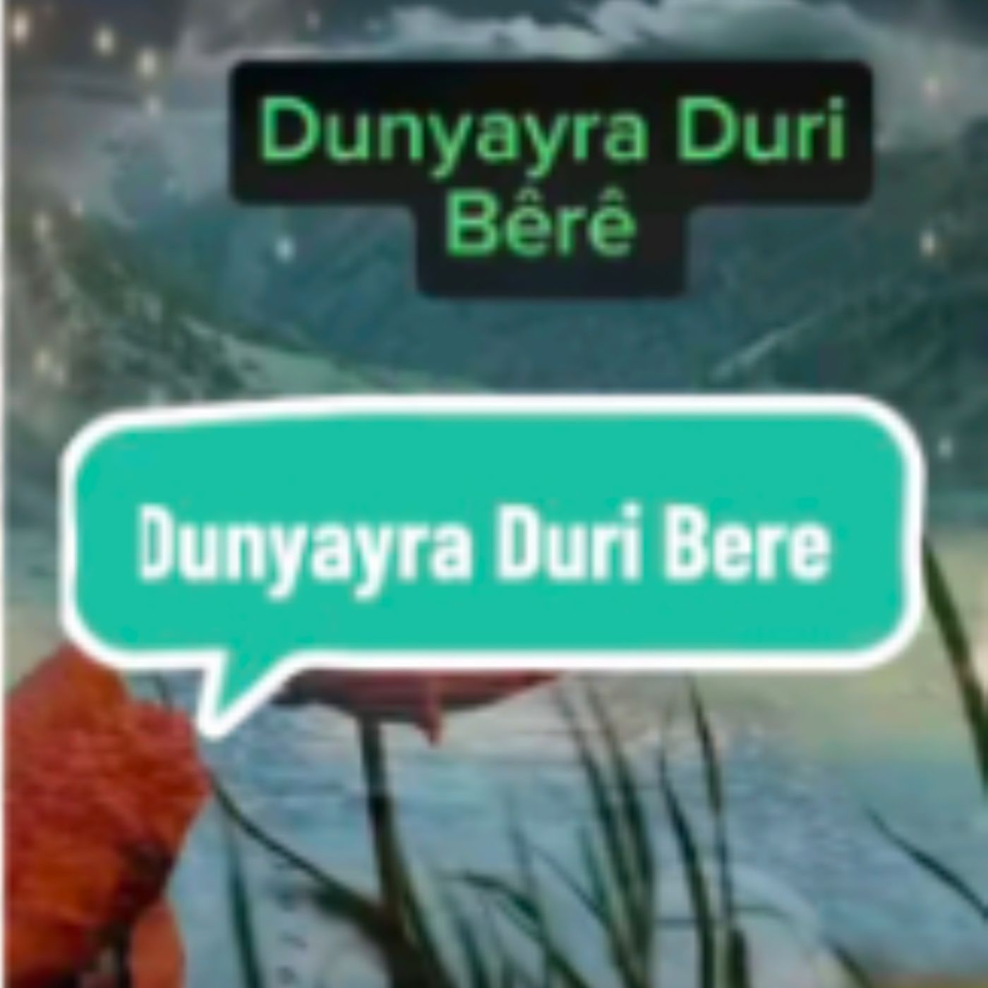 Dunyayra Duri Bere Zazaca İlahi