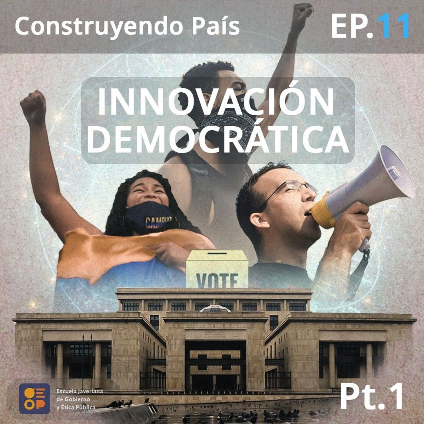 Innovación democrática | Construyendo País Ep.11 Parte 1 episode artwork