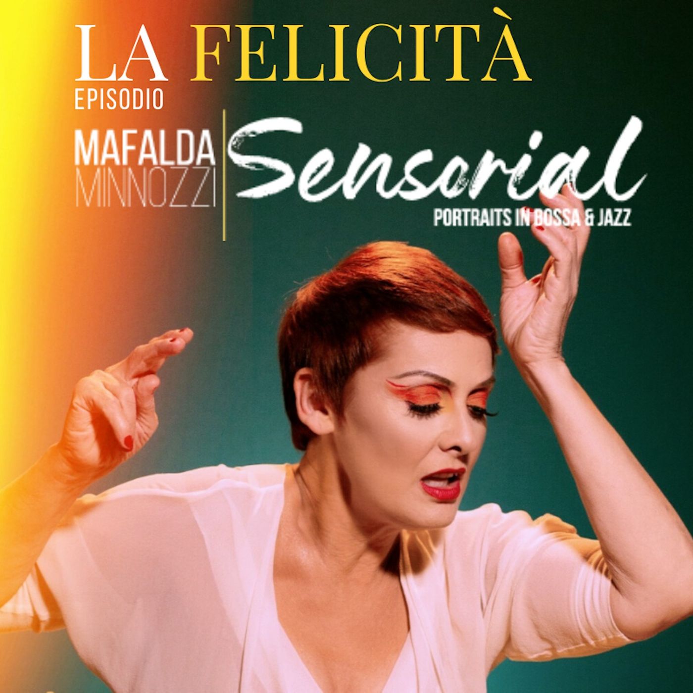 Sensorial "La Felicità" MAFALDA MINNOZZI episode artwork