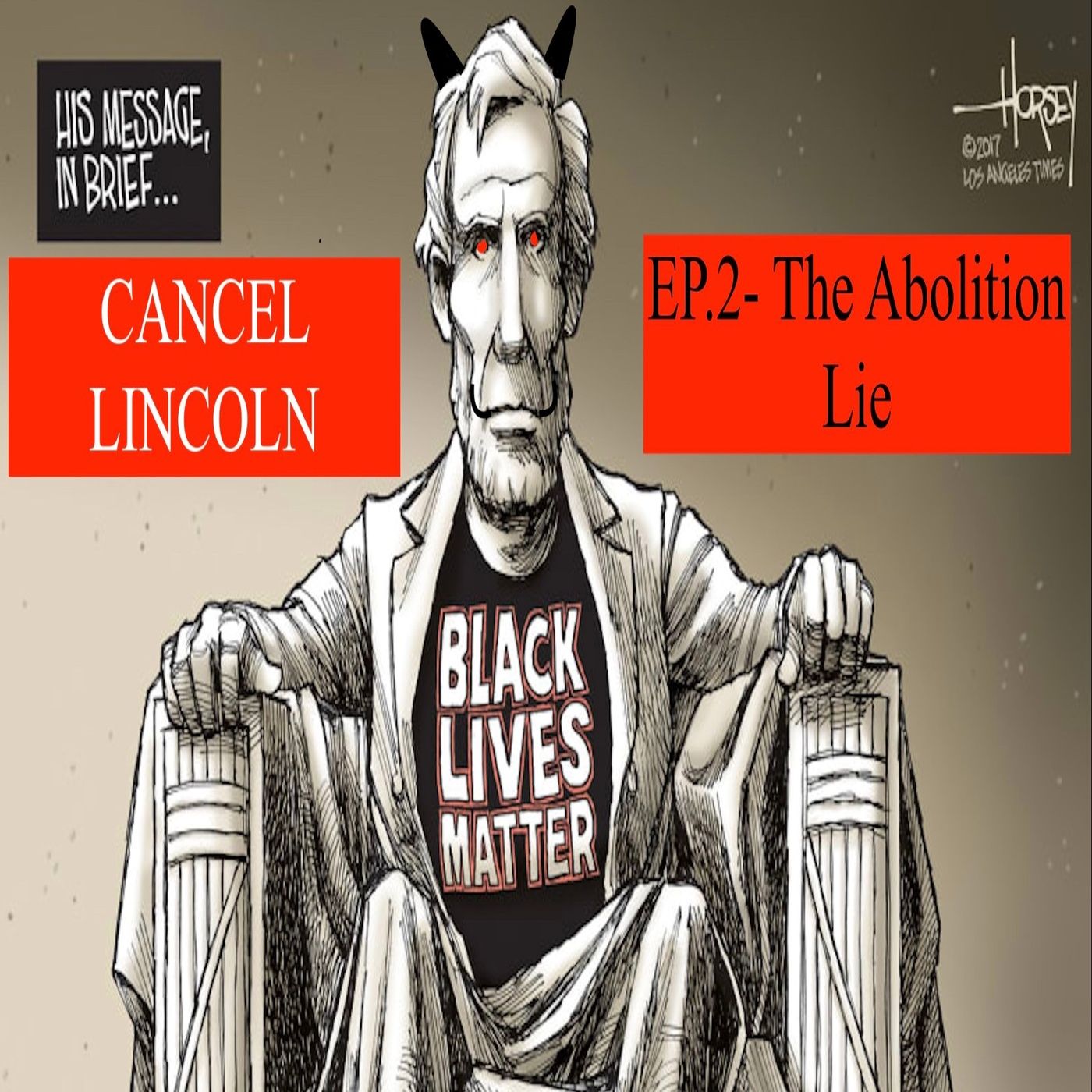 Ep. 2 - The False Abolitionist episode artwork