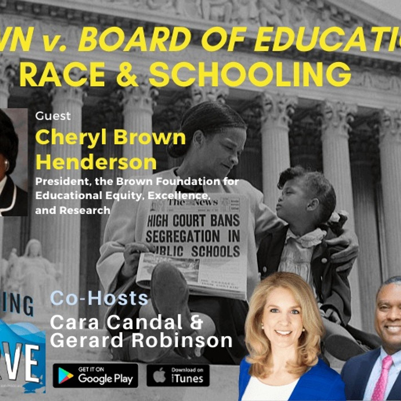 Cheryl Brown Henderson, Daughter of Lead Plaintiff in Brown v. Board of Ed., on Race & Schooling