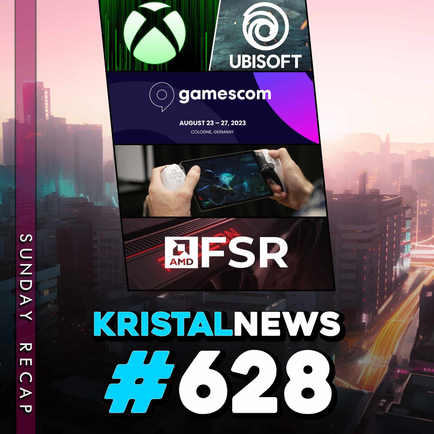 SUNDAY RECAP: Microsoft Cloud a Ubisoft, Armored Core 6, Gamescom 2023, AMD FSR 3 ▶ #KristalNews 628 episode artwork