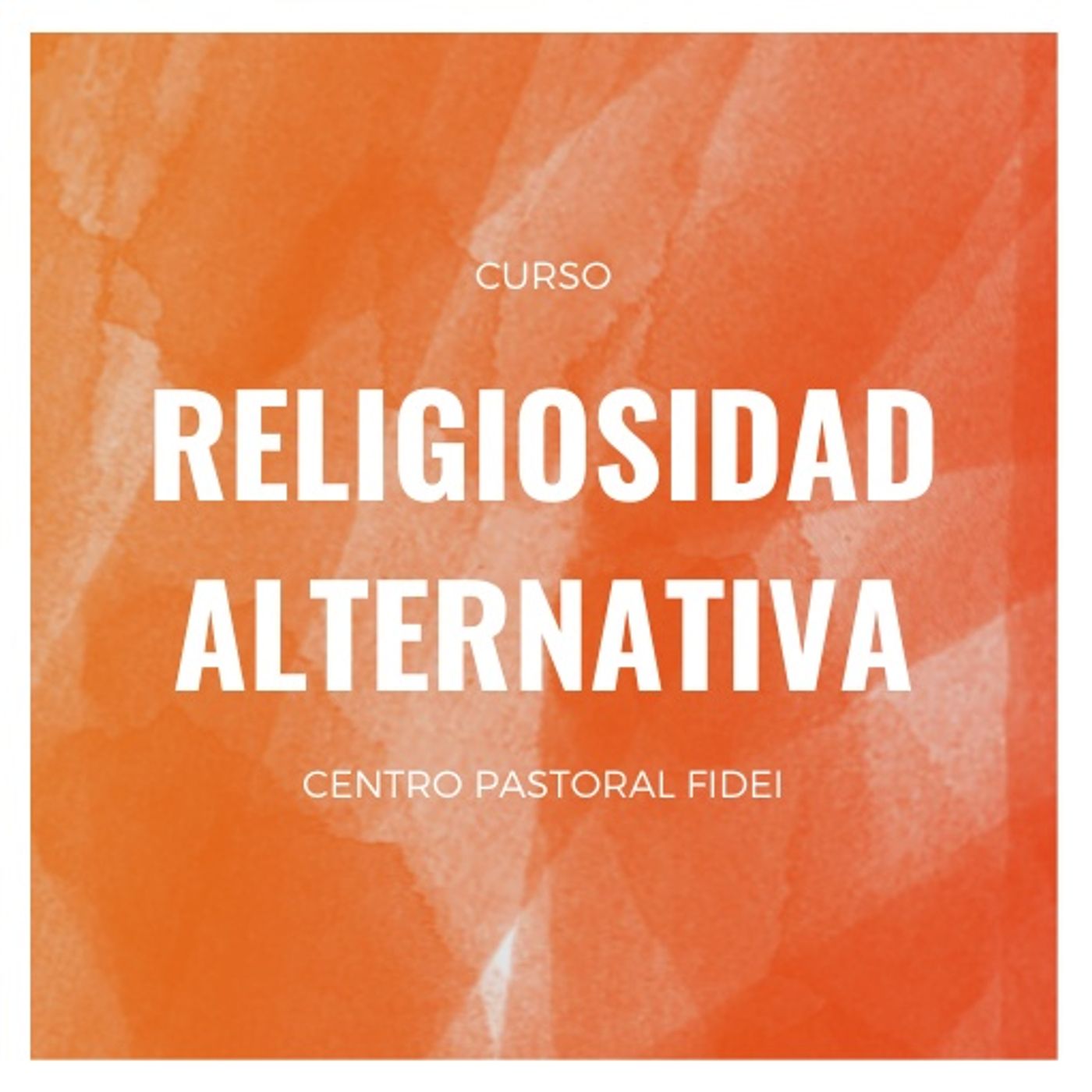 CURSO: Religiosidad alternativa y sectas