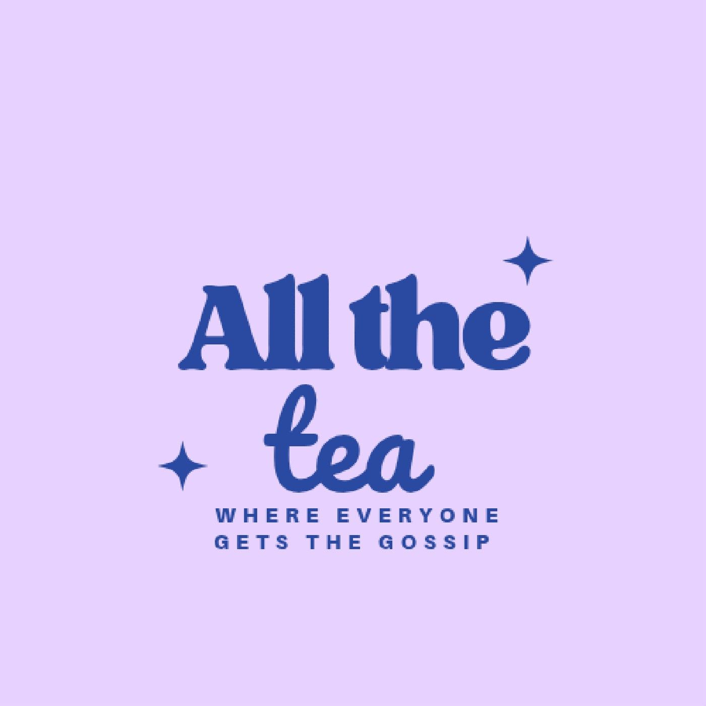 All the tea