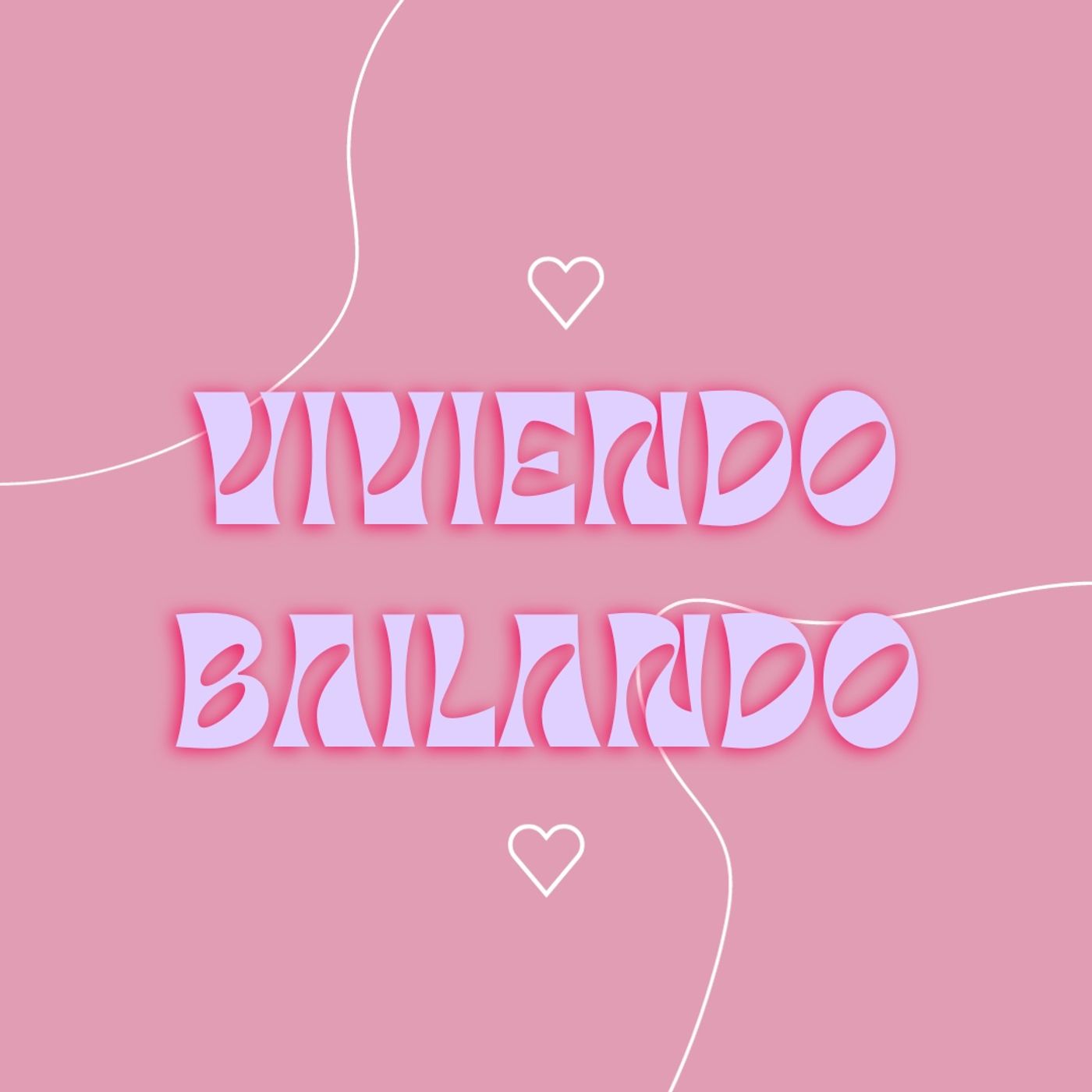 Viviendo bailando podcast artwork