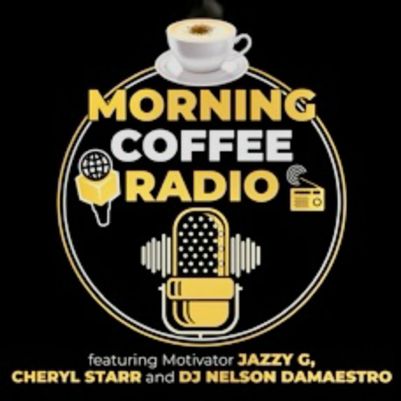 Morning Coffee w/ The Motivator Jazzy G
