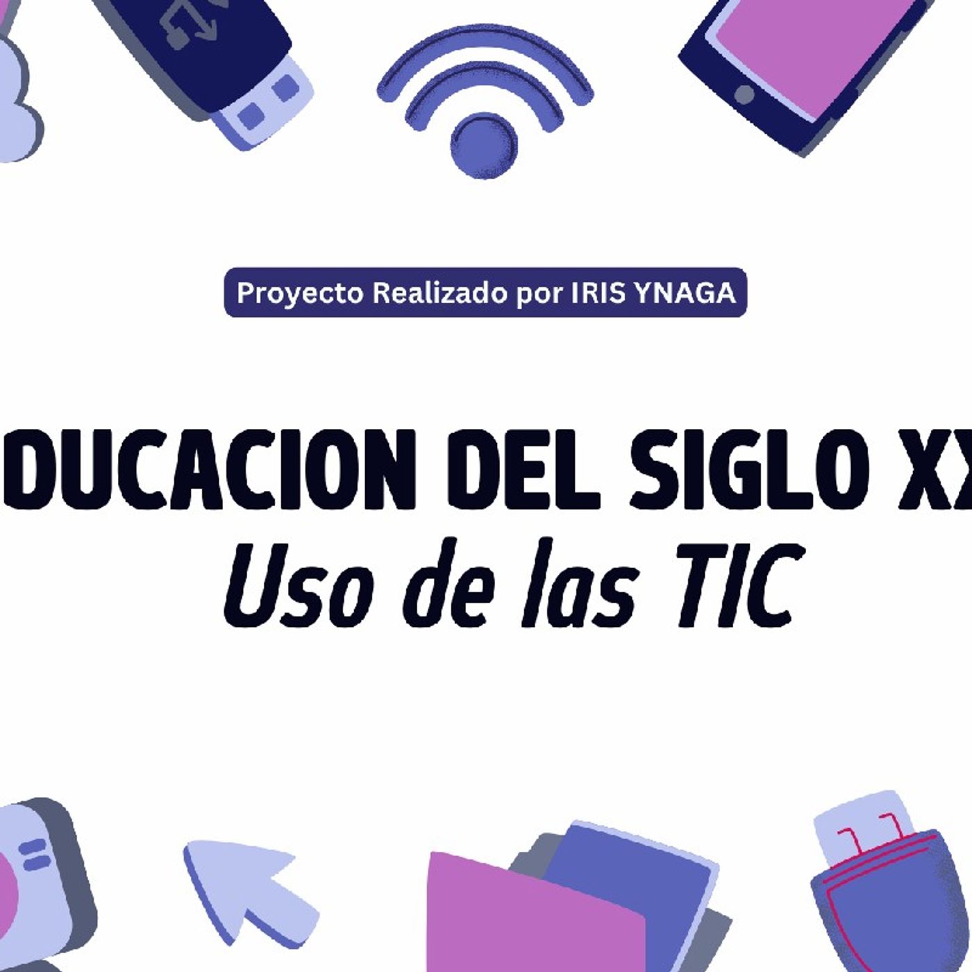 La educación en el siglo XXI usando las TIC episode artwork