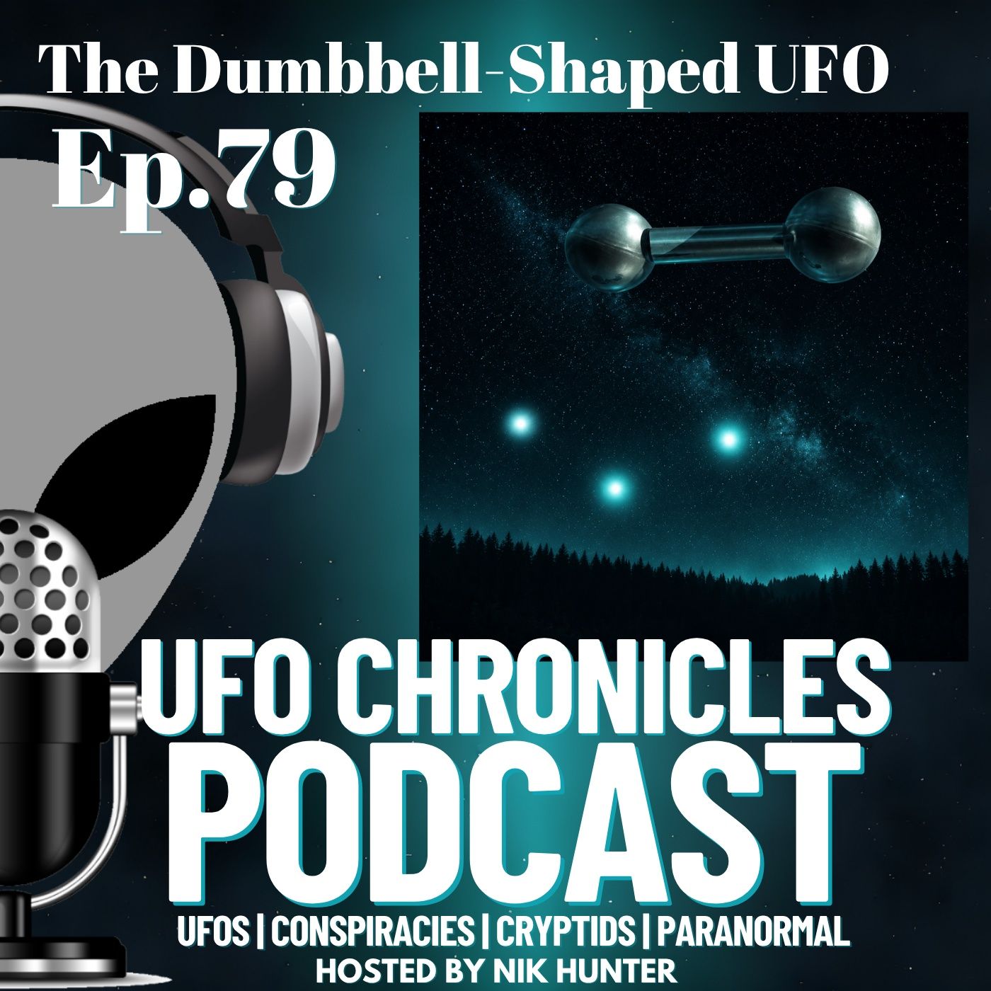 Ep.79 The Dumbbell-Shaped UFO episode artwork