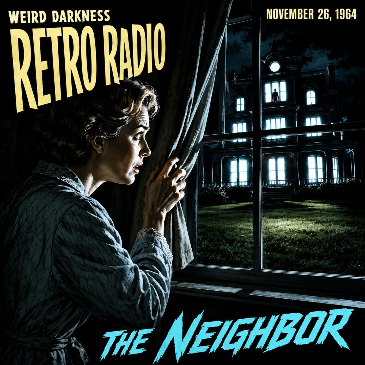 The Neighbor – The Man Who Doesn't Eat Or Sleep | #RetroRadio