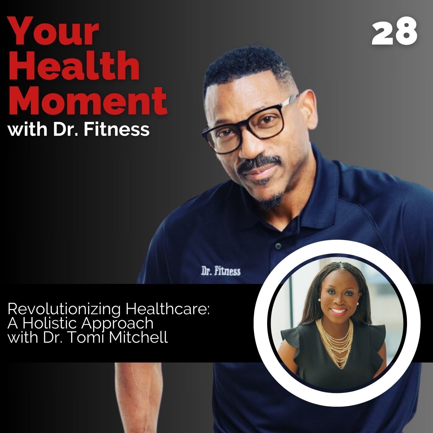 Your Health Moment with Dr. Fitness