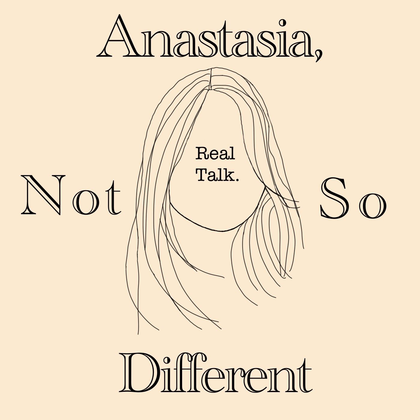 Anastasia, Not So Different