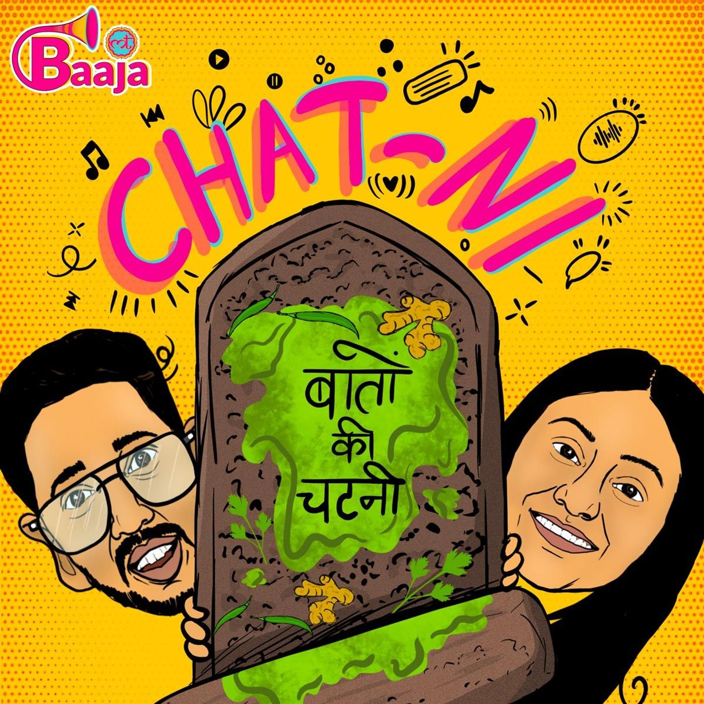 CHAT-NI, Baaton Ki Chutney podcast artwork