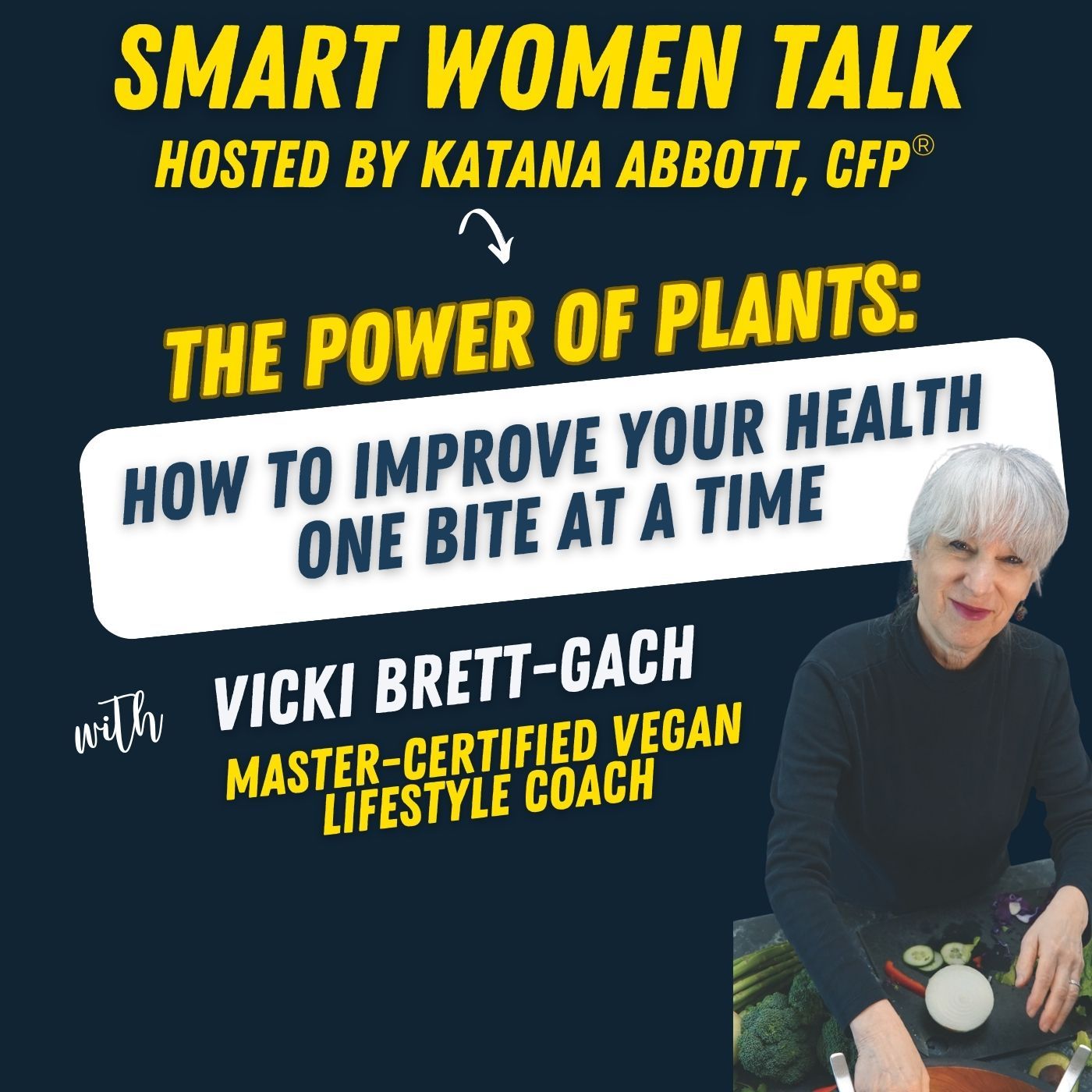 Is it Time to Eat More Plants? with Vicki Brett-Gach