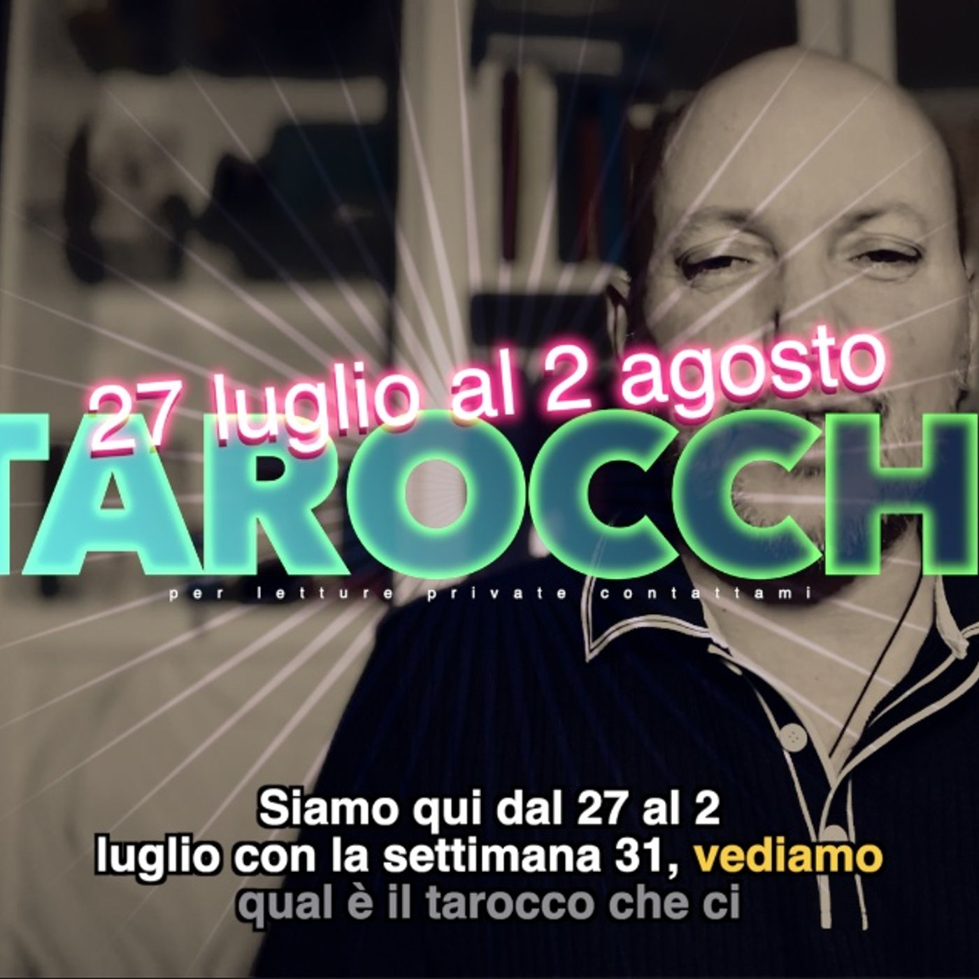 Lettura Tarocchi settimana 31 27-2 agosto 2026 episode artwork