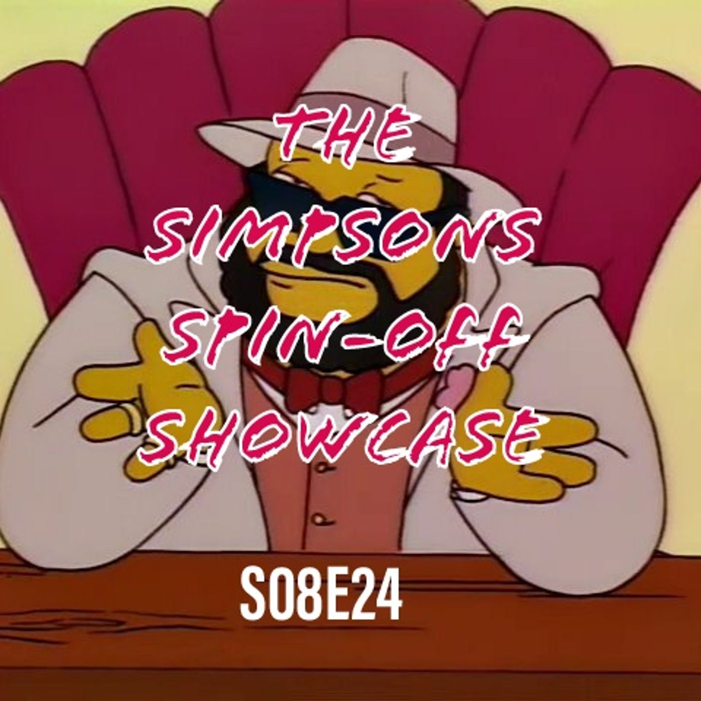 143) S08E24 (Simpsons’ Spin-Off Showcase) - podcast episode cover