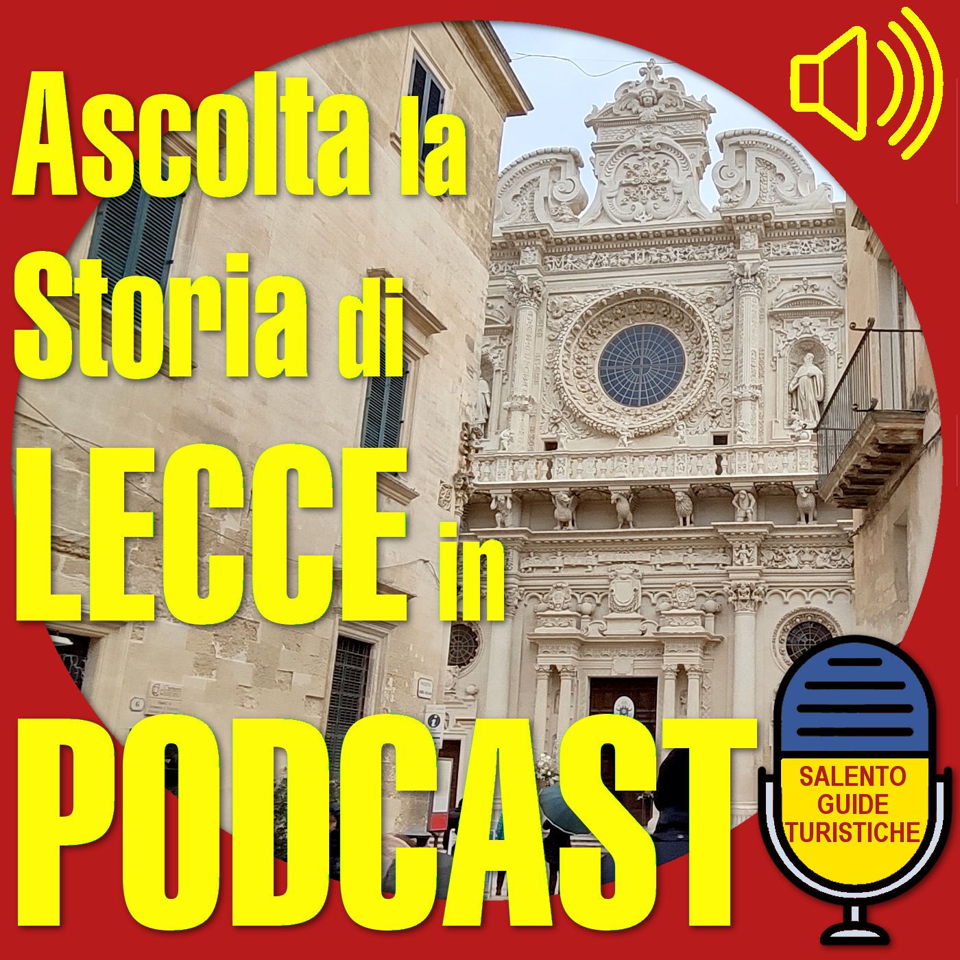 I Podcast di Salento Guide Turistiche