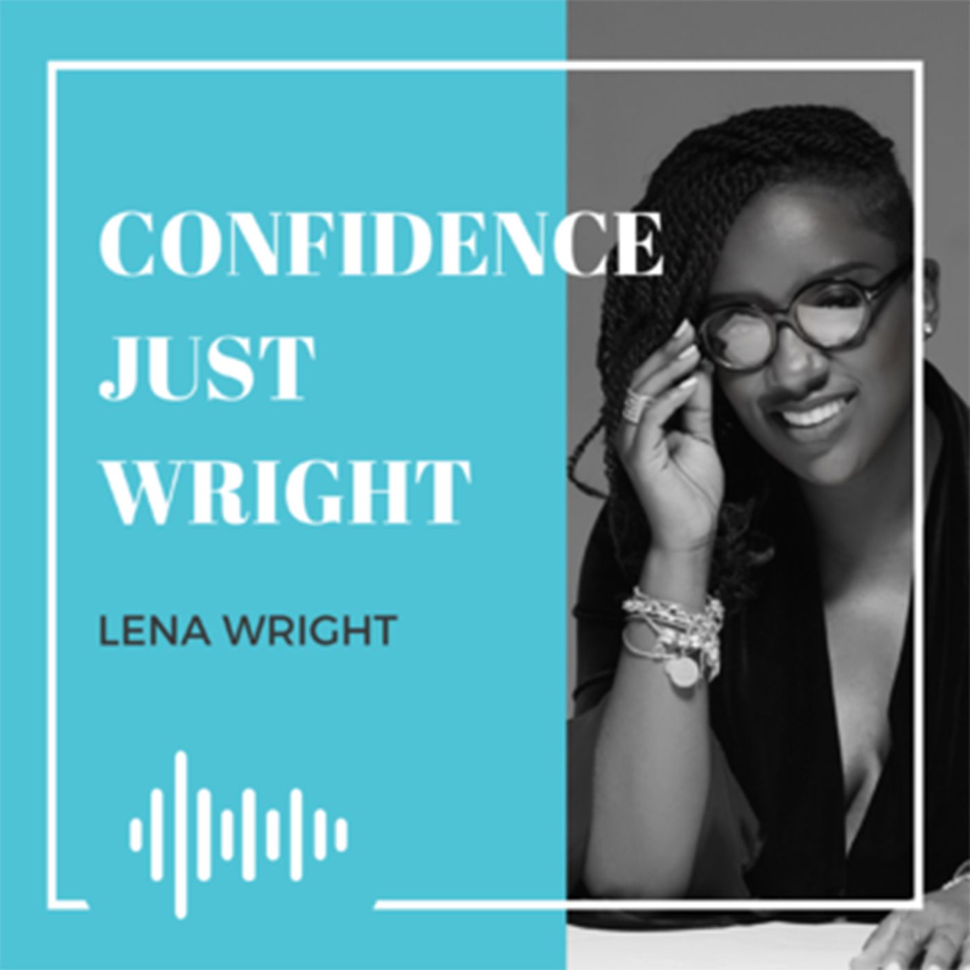 Confidence Just Wright Podcast