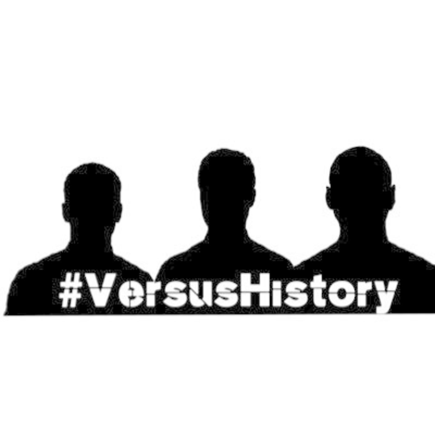 Versus History Podcast
