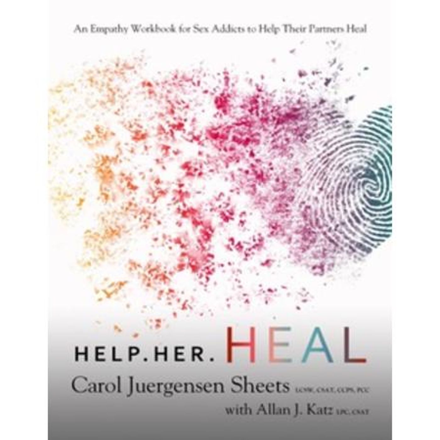 Sexual Addiction:Strength/Hope/Recovery