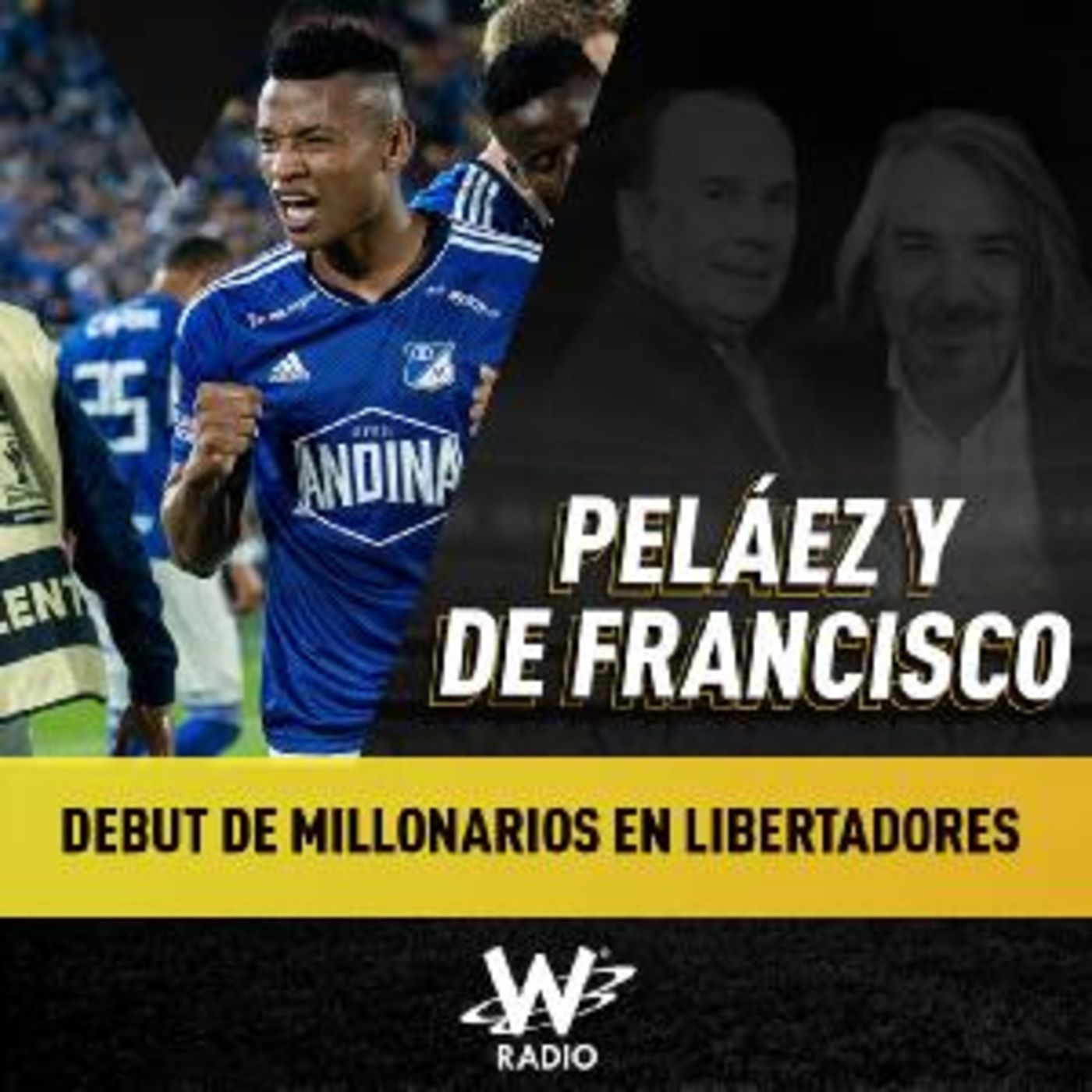 Peláez y De Francisco en La W