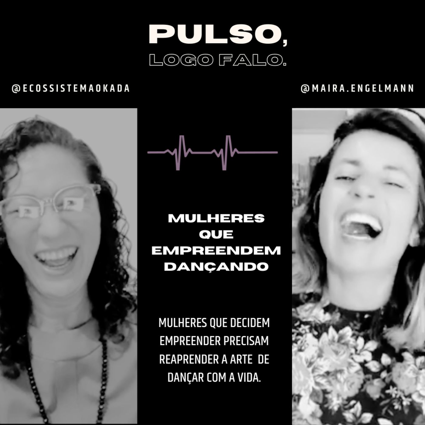 MULHERES QUE EMPREENDEM DANÇANDO. episode artwork