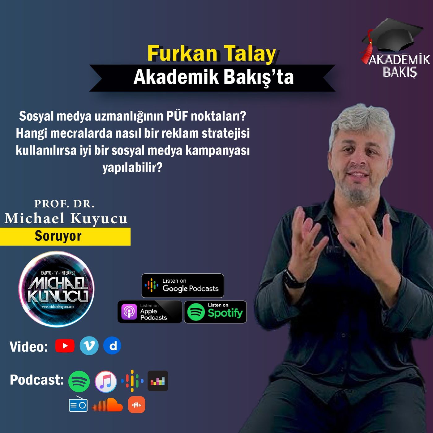 Akademik Bakış - Prof. Dr. Michael Kuyucu