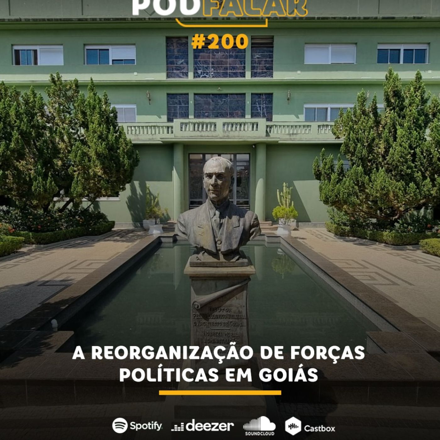 PodFalar #200: A reorganização de forças políticas em Goiás episode artwork